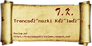 Trencsánszki Kálmán névjegykártya